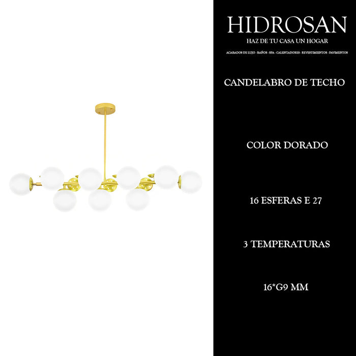 CANDELABRO DE TECHO
16 ESFERAS TRES TEMP