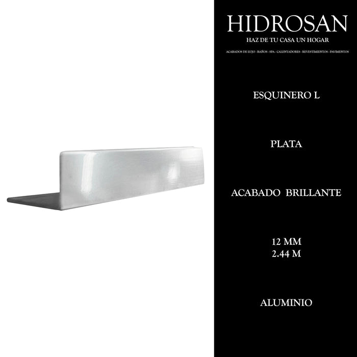 ESQUINERO L 12MM 30 2.44 ALUMINIO PLATA