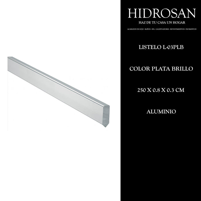 LISTELO L-03PLB 2.5 PLATA BR PZA CST (++