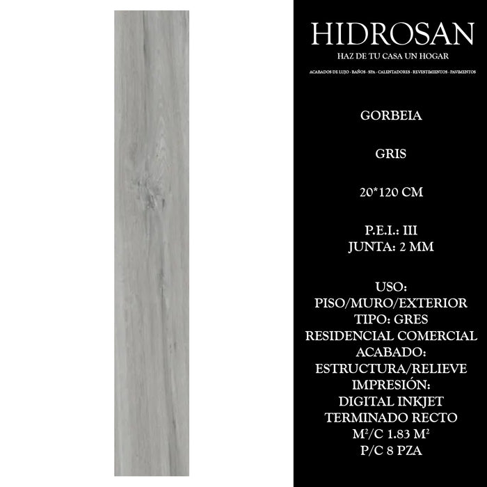 GORBEIA GRIS G N TR AT DI(MX 20X120 8P 1