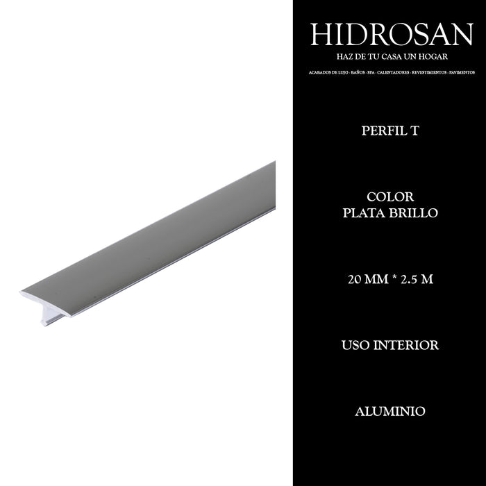 PERFIL T  20MMX2.5ML PZA  PLATA BRILLO T