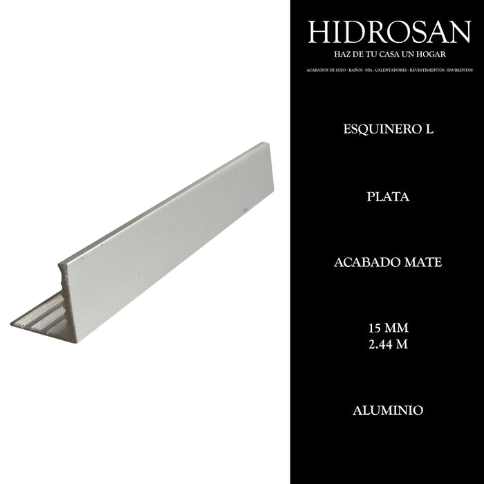 ESQUINERO L 15MM 31 2.44 ALUMINIO PLATA